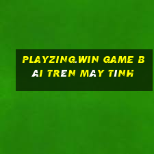 Playzing.Win Game Bài Trên Máy Tính