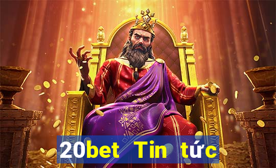 20bet Tin tức xổ số 28