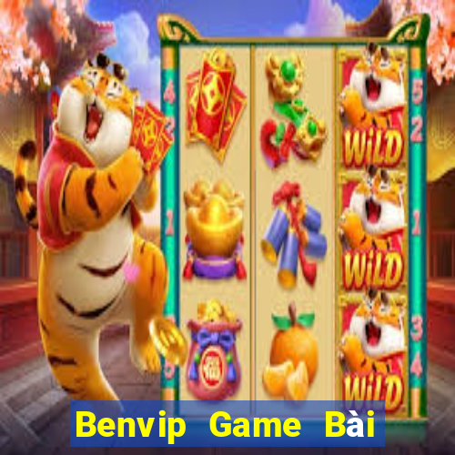 Benvip Game Bài Tiền Thật