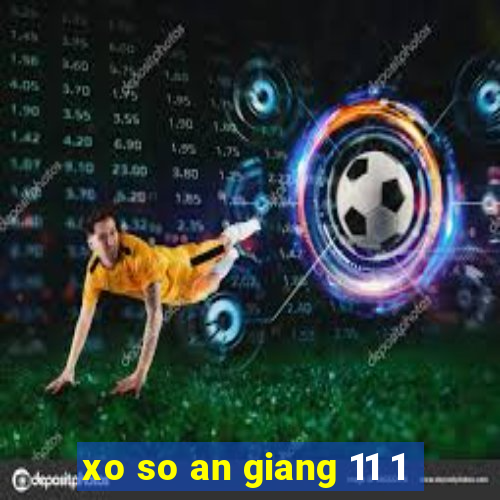 xo so an giang 11 1