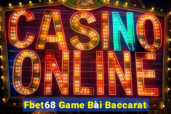 Fbet68 Game Bài Baccarat