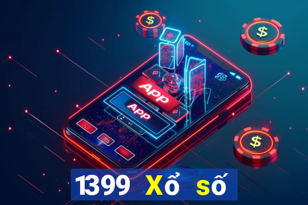 1399 Xổ số trực tuyến