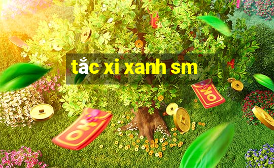 tắc xi xanh sm