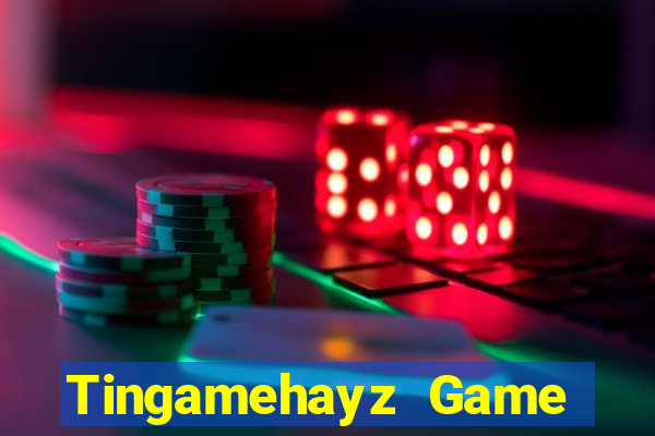 Tingamehayz Game Bài Kubet