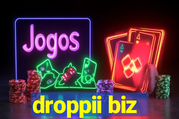 droppii biz