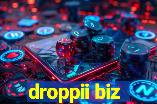 droppii biz