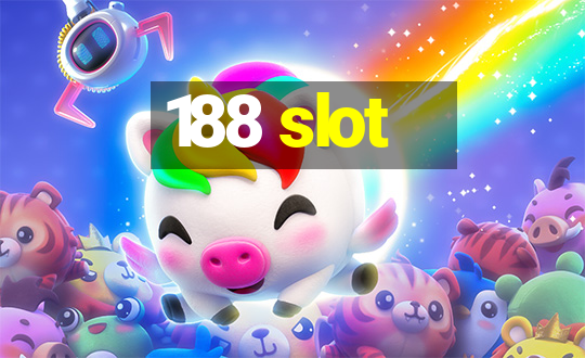 188 slot