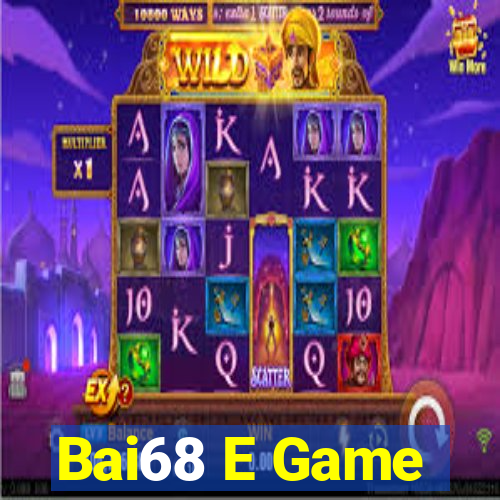 Bai68 E Game