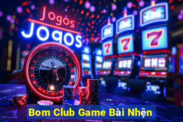 Bom Club Game Bài Nhện