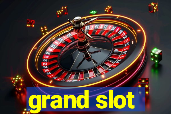 grand slot