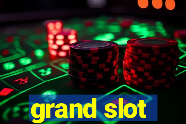 grand slot