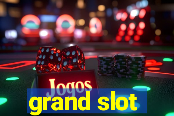 grand slot