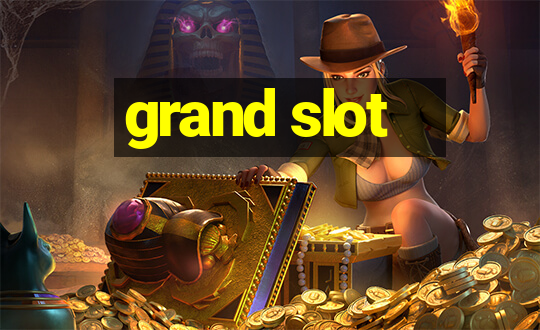 grand slot