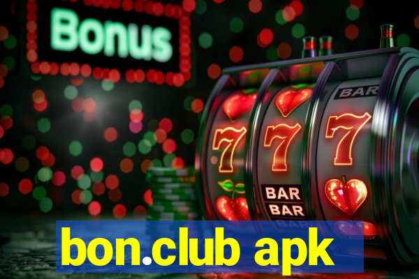 bon.club apk