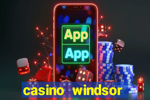 casino windsor table games