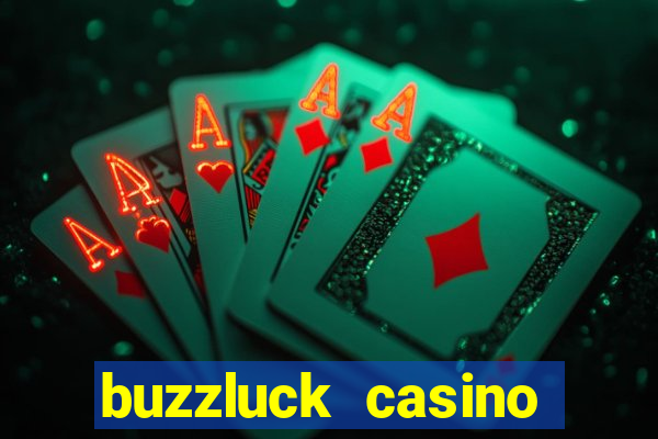 buzzluck casino bonus codes