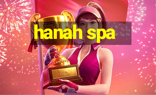 hanah spa