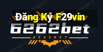 Đăng Ký F29vin