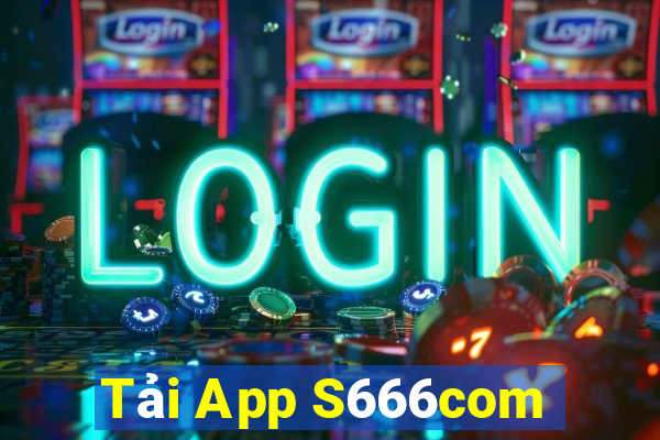 Tải App S666com