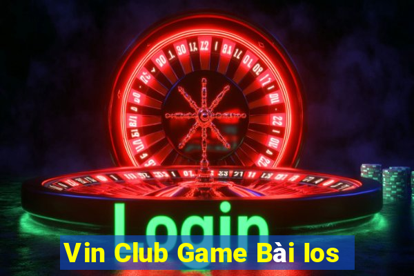 Vin Club Game Bài Ios