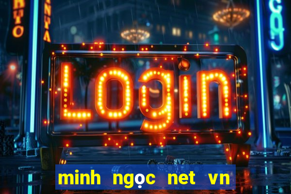 minh ngọc net vn trực tiếp miền nam