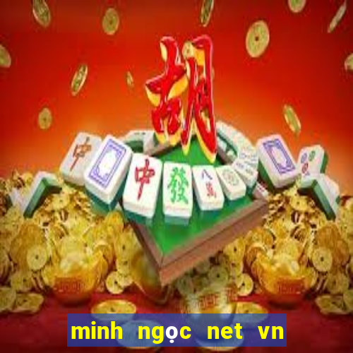 minh ngọc net vn trực tiếp miền nam