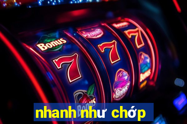 nhanh như chớp