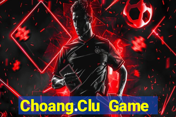 Choang.Clu Game Bài V52