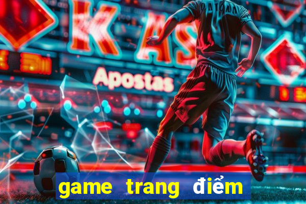 game trang điểm cổ trang trung quốc