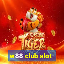 w88 club slot