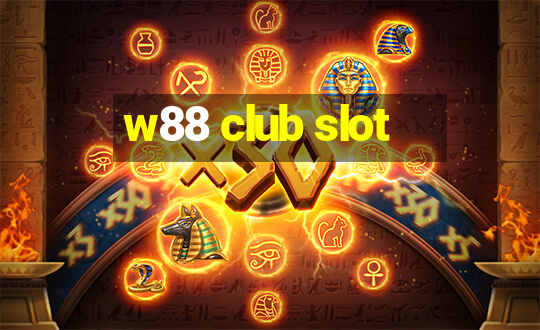 w88 club slot