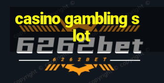 casino gambling slot