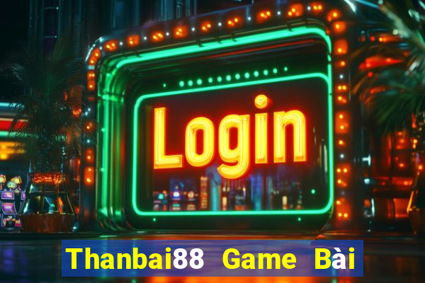 Thanbai88 Game Bài Tiến Lên