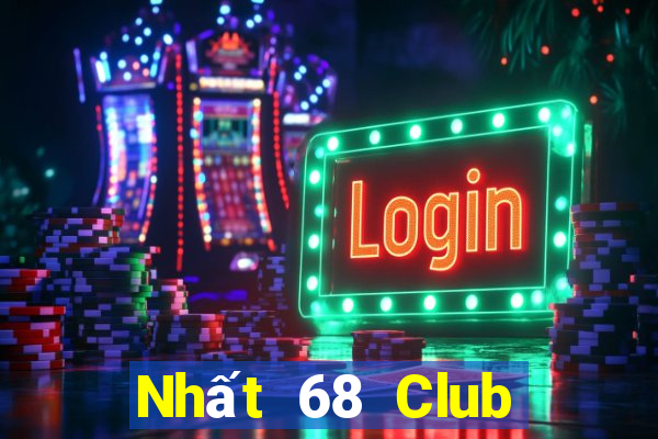 Nhất 68 Club Game Bài Offline