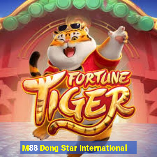 M88 Dong Star International