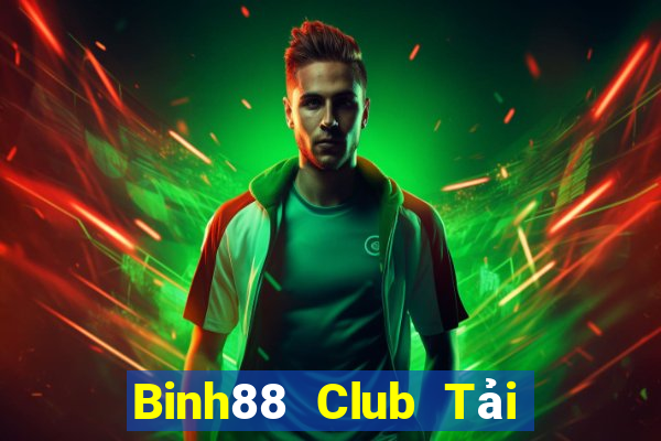 Binh88 Club Tải Game Bài B52