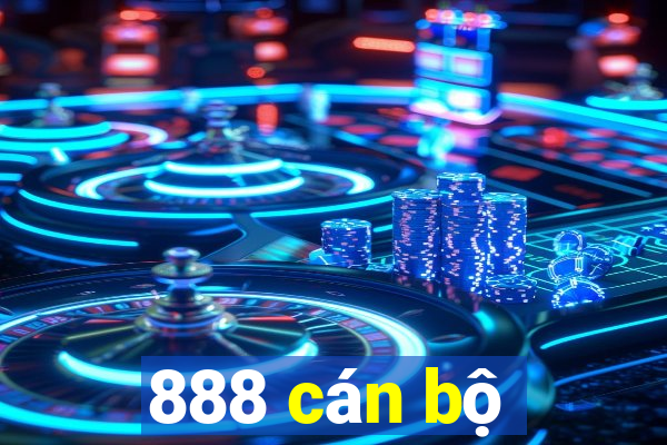 888 cán bộ