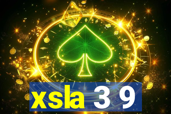 xsla 3 9