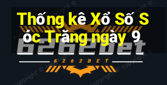 Thống kê Xổ Số Sóc Trăng ngày 9