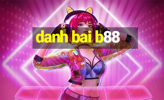 danh bai b88