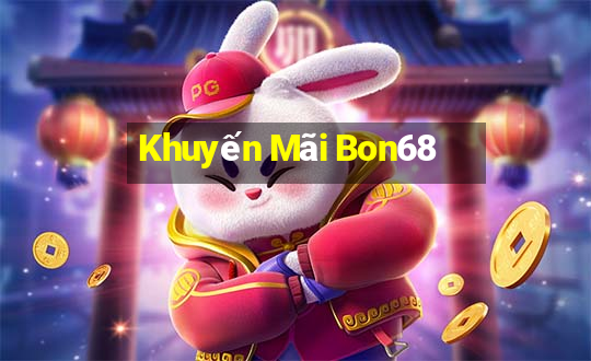 Khuyến Mãi Bon68