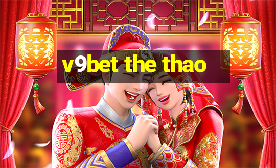 v9bet the thao