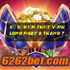 xổ số kiến thiết vĩnh long ngày 8 tháng 7