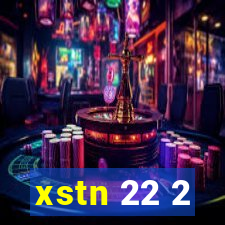 xstn 22 2