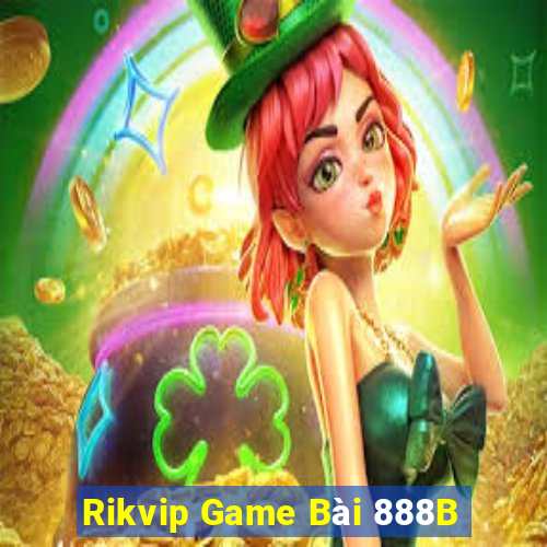 Rikvip Game Bài 888B