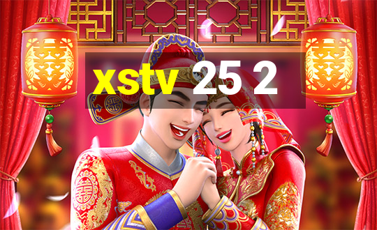 xstv 25 2