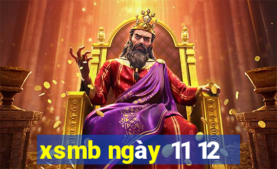 xsmb ngày 11 12