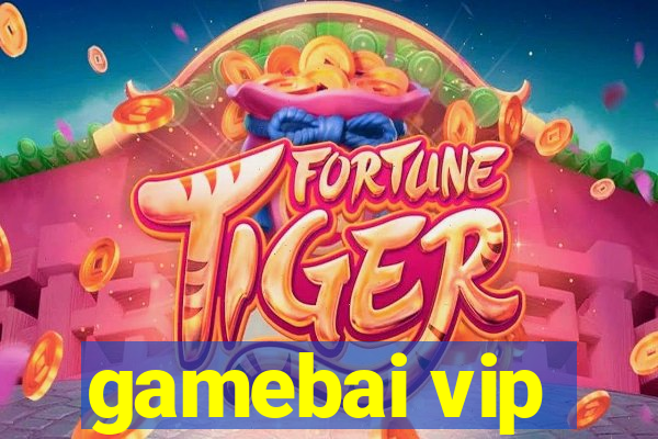 gamebai vip