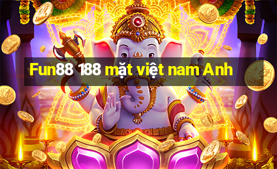 Fun88 188 mặt việt nam Anh