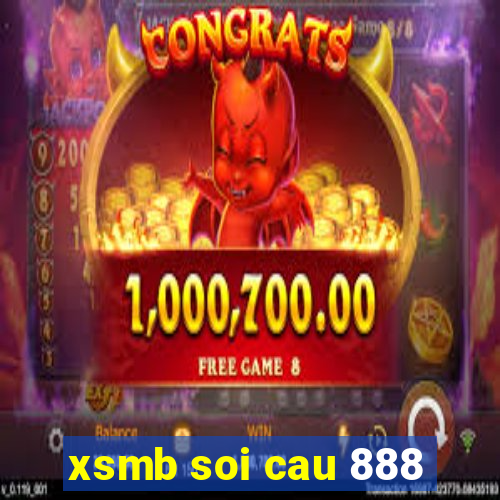 xsmb soi cau 888